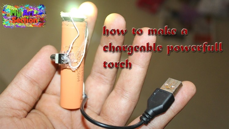 How to make Powerfull Chargeable Torch (Emergency light)  | My Art Section - DIY Art & Crafts