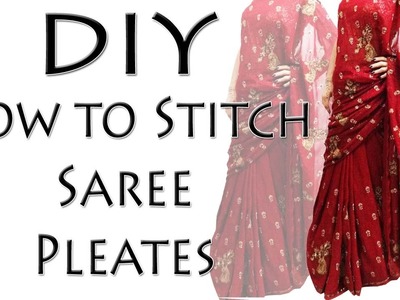 How to stitch Saree Pleats - DIY Saree Pleates (Hindi)