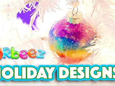 Orbeez Girls Holiday Decorations with Orbeez DIY | Official Orbeez
