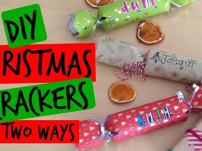DIY - CHRISTMAS CRACKERS (TWO WAYS) | Life With Satch