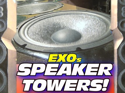 DIY Home Speaker Towers.  PLAYING Upbeat Electronic Dance Music w. EXO's Floor Standing Speakers