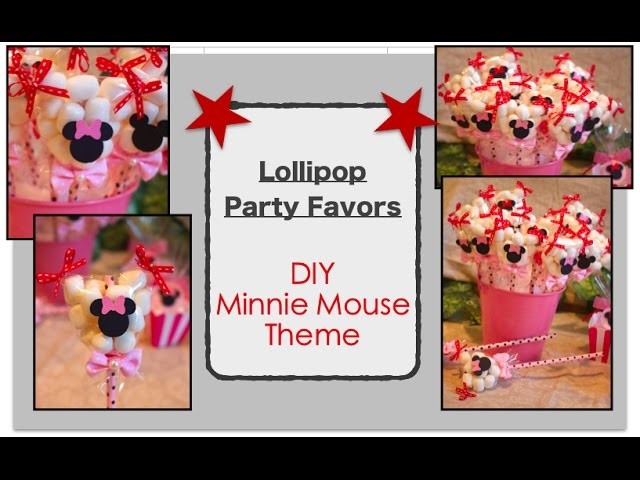 DIY Minnie Mouse Lollipop Theme Party Favors.Decorations
