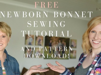 DIY Newborn Bonnet Tutorial and FREE Sewing Pattern