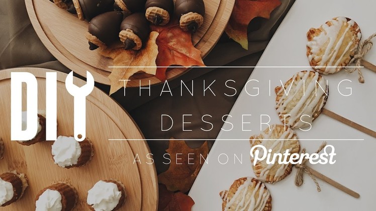 DIY Pinterest Thanksgiving Desserts