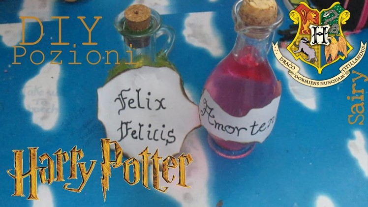 DIY ~ Pozioni di Harry Potter ⚯͛  || Sairy