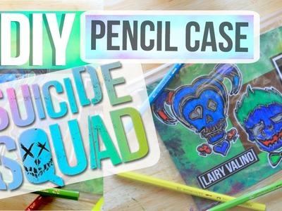 DIY: Suicide Squad Pencil Case | Lairy Valino