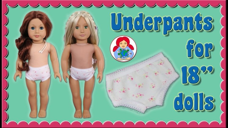 DIY | Underpants for 18" dolls (American Girl, Sami Pattern AMELIE etc.) • Sami Doll Tutorials