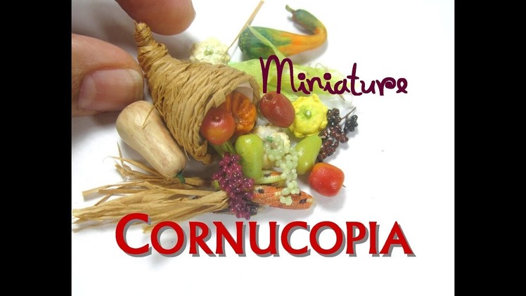 How to make a DIY Dollhouse Miniature Thanksgiving Cornucopia from Polymer Clay and Raffia