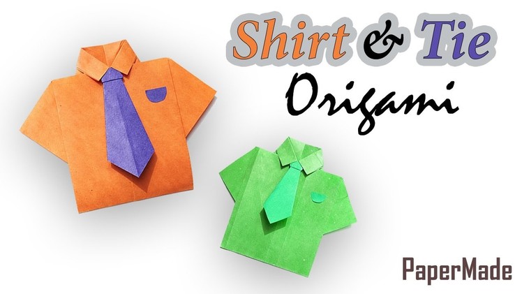 How to make Shirt & Tie Origami | DIY | PaperMade