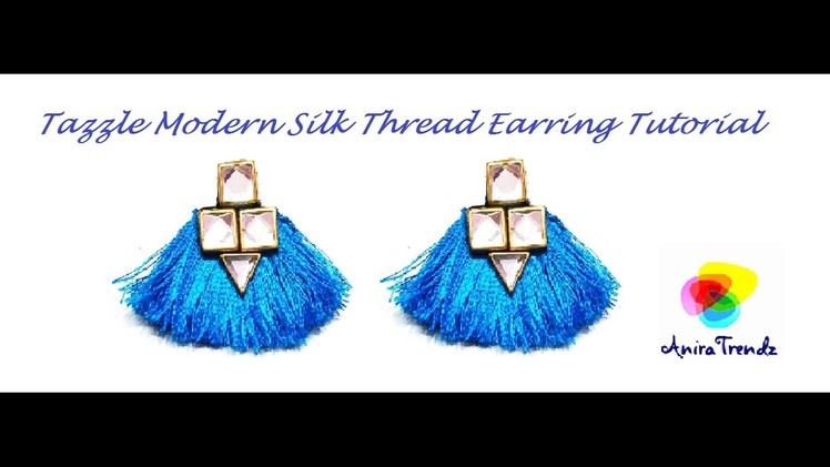 How to make Silk thread Tassle Earring Modern Earring - Easy DIY Tutorial