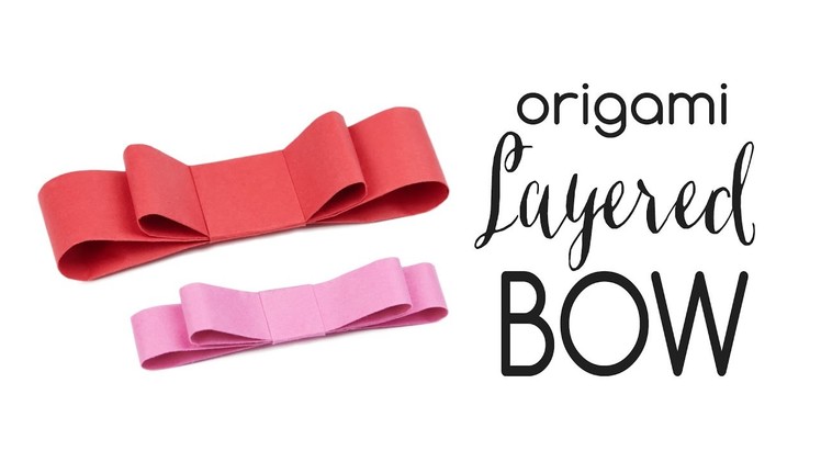 Origami Layered Bow Tutorial 