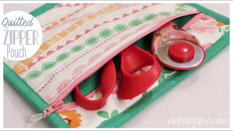 Quilted Zipper Pouch | How to | Whitney Sews DIY
