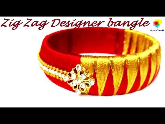 Zig Zag Silk thread designer bangle - Easy DIY Jewel Tutorial