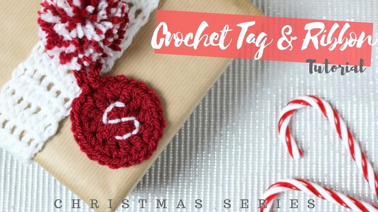 CHRISTMAS SERIES: Crochet Tag and Ribbon | Bella Coco