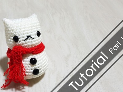 Crochet Neko Snowman Tutorial Part 1