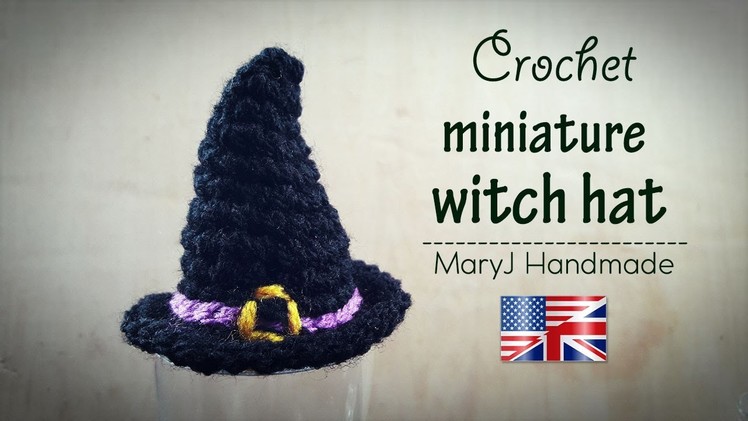 Crochet tutorial: miniature witch hat