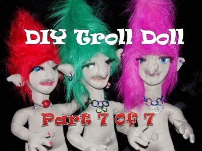 DIY Crafting -Trolls -Troll Toy Doll -Tutorial Part 7- Attaching  Head - Sewing Projects and Ideas