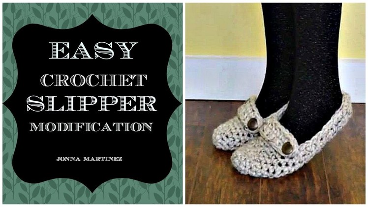 Easy Crochet Slipper Modification