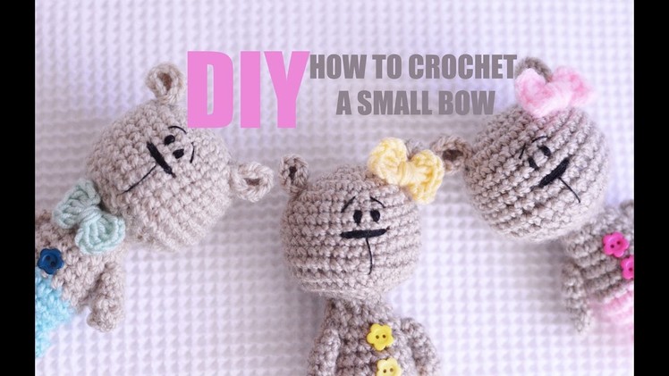 How to Crochet a small BOW - DIY