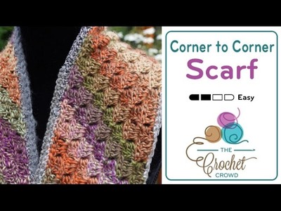 How to Crochet Corner to Corner Scarf