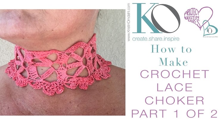 How to Crochet Lace Choker Part 1 of 2