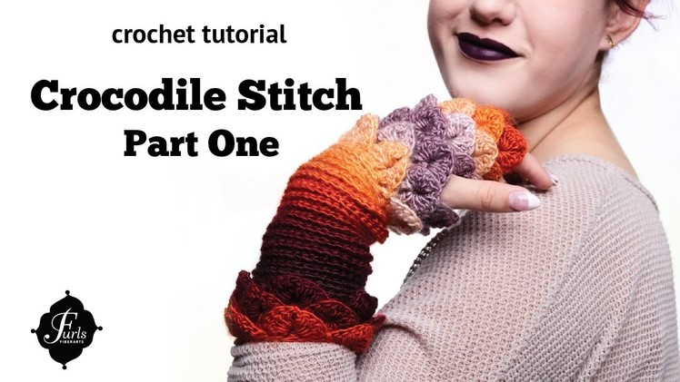 How to Crochet Tutorial: Crocodile Stitch, Part 1