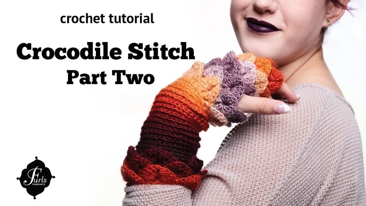 How to Crochet Tutorial: Crocodile Stitch, Part 2