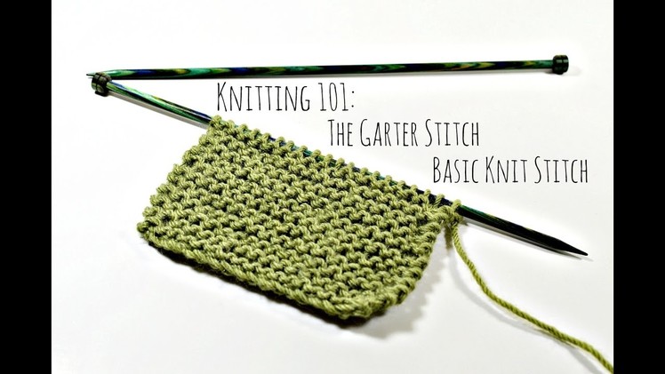 How To Knit - Part 2: Basic Knit Stitch - Garter Stitch in Continental
