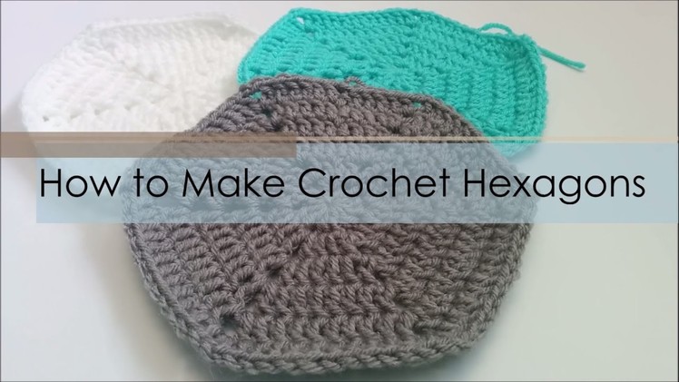 How to Make a Crochet Hexagon