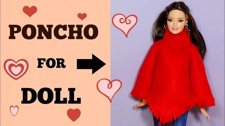 How to make a poncho for doll  DIY For Dolls Poncho