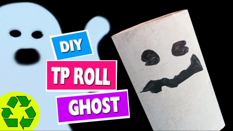 How to Make a Toilet Paper Roll Ghost -  Toilet Paper Roll Crafts