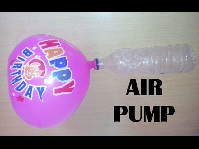 How to make Air Pump Using Plastic Bottle