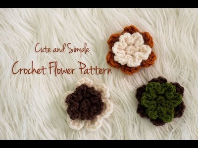 How to Make Cute and Simple Crochet Flower