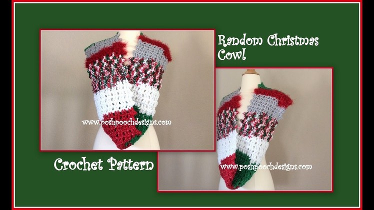 Random Christmas Cowl Crochet Pattern