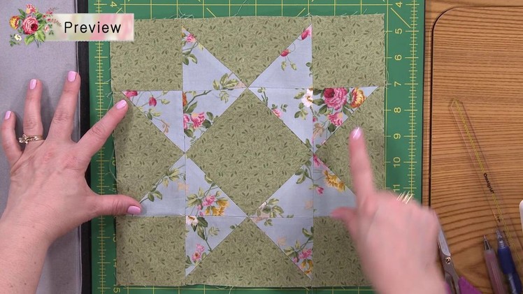Charlotte Block of the Month - Lesson 5 of 8 Preview - How to Make the Star Quilt Block
