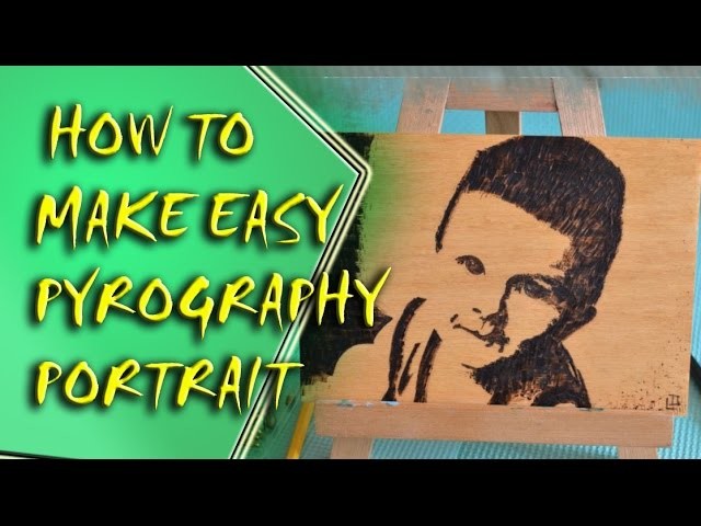 DIY  - How to Make Easy Pyrography Portrait