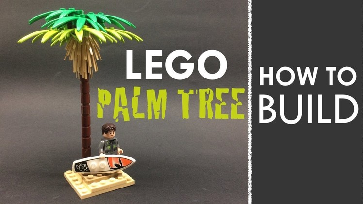 How to Build a LEGO Palm Tree! (Tutorial)
