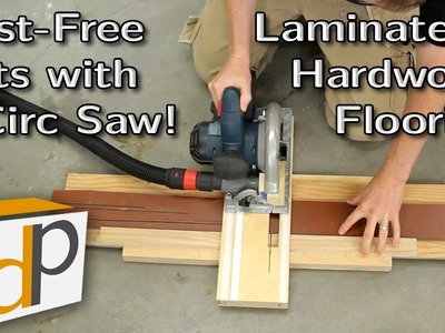 How to Cut Laminate Flooring Dust-Free with a Circular Saw