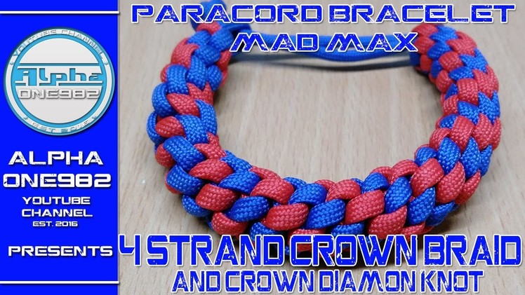 How to Make a 4 Strand Crown Braid Paracord Bracelet Mad Max Style 2017