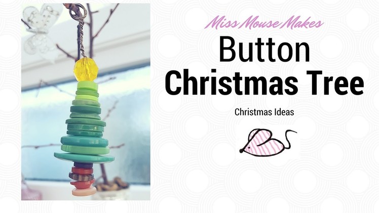 How to make a button Christmas tree decoration, button crafts