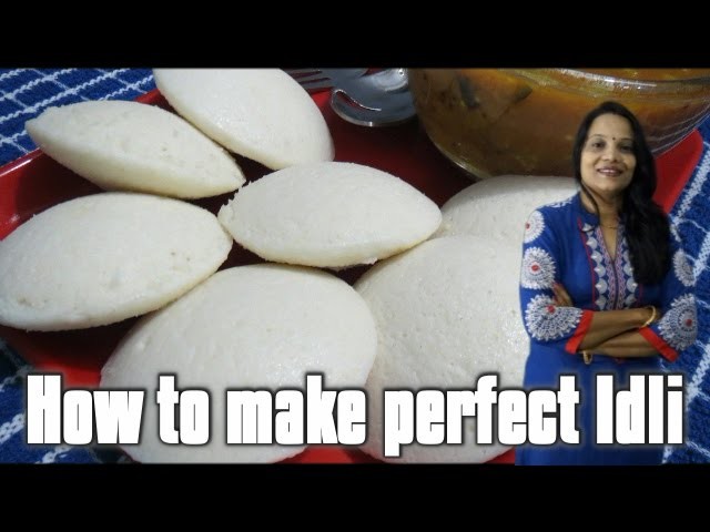 How to make perfect Idli (in Hindi with English subs) | Perfect Idli