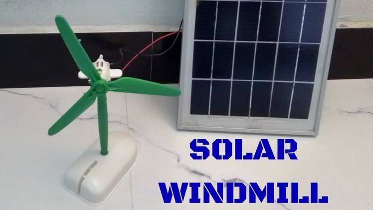 How to make Solar Windmill at home