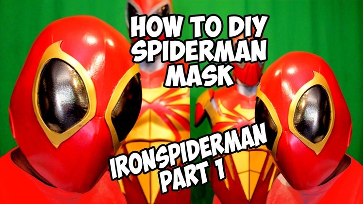 How to make Spiderman foam mask IronSpiderman pt 1