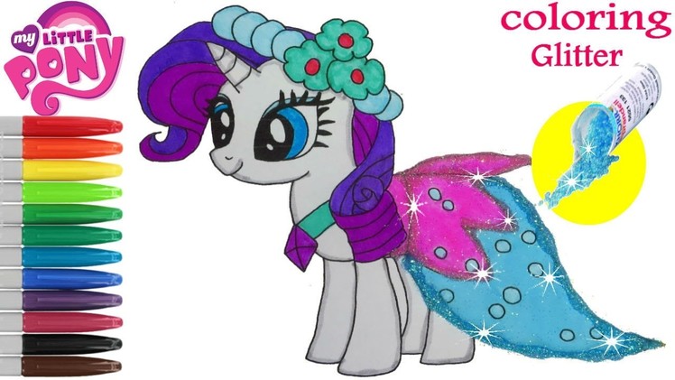 My little Pony Coloring Book with Marker Glitter. Speed.  How to color Rarity
