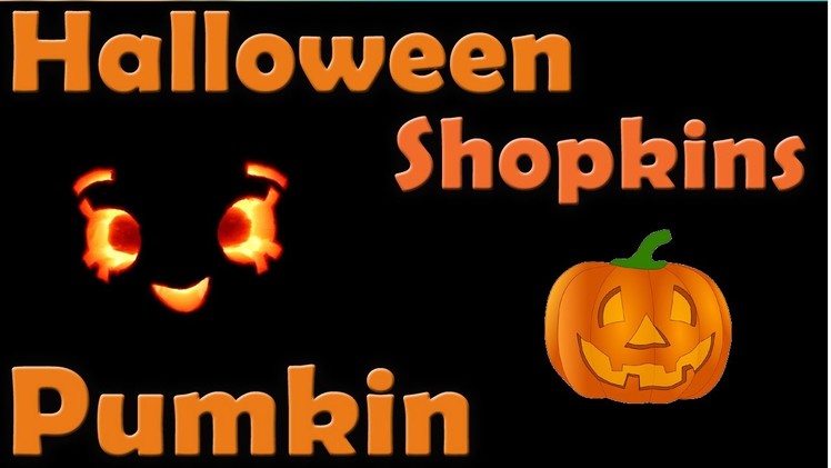 Shopkins Pumpkin Carving for Halloween! How to carve; shopkin videos inspired by cookie swirl c