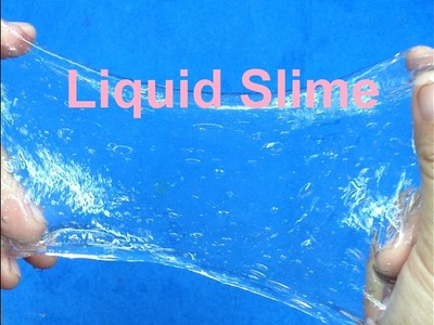 Top 2 how to make Liquid Slime