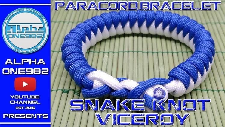 EPIC Paracord Bracelet Snake Knot Viceroy How To Make 2017