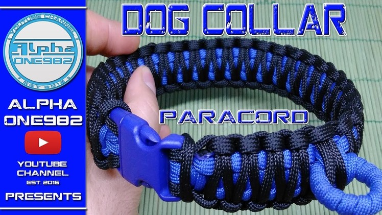 EPIC Paracord Dog Collar 2017 How To Make