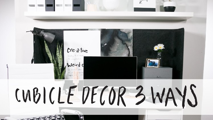 How To Decorate a Cubicle, 3 Ways