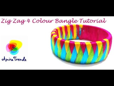 How to do Zig Zag Silk Thread Bangle using 4 colours - Tutorial Easy DIY